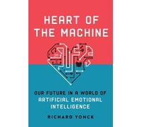 Richard Yonck Heart of the Machine (Copertina rigida)