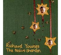 Richard Youngs The Naive Shaman (Vinyl LP)