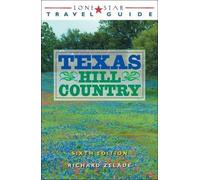 Richard Zelade Lone Star Travel Guide to Texas Hill Country (Tascabile)
