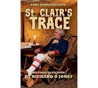 Richardojones St. Clair's Trace (Tascabile) Fort Hamilton Days