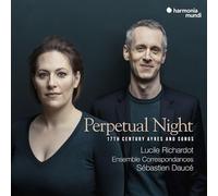 Richardot, Lucile - Perpetual Night - 17Th Century Ayres & Songs