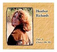 Richards, Heather - Take a Chance on Me