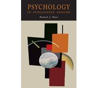 Richards Heuer Psychology of Intelligence Analysis (Copertina rigida)