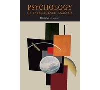 Richards Heuer Psychology of Intelligence Analysis (Tascabile)