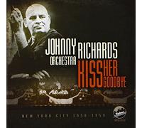 Richards, Johnny - Kiss Her Goodbye