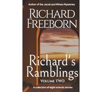 Richard's Ramblings - Volume Two