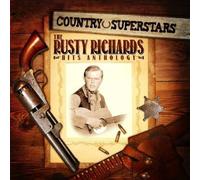 Richards, Rusty - Country Superstars. The Rusty Richards Hits Anthol
