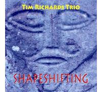 Richards, Tim/Trio - Shapeshifting