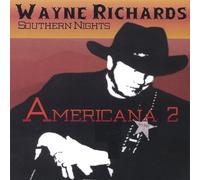 Richards, Wayne Southern Nights - Americana 2