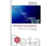 Richardson Extrapolation: Numerical Analysis, Series Acceleration, Rate of Convergence, Sequence, Lewis Fry Richardson, Garrett Birkhoff