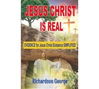 Richardson George Jesus Christ Is Real (Tascabile)
