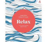 Richardson Puzzles and Games Large Print Colour & Frame - Relax (Tascabile)