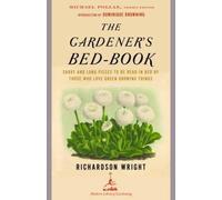 Richardson Wright The Gardener's Bed-Book (Tascabile) Modern Library Gardening