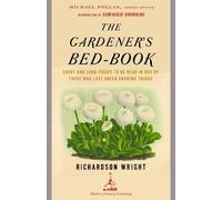 Richardson Wright The Gardener's Bed-Book (Tascabile) Modern Library Gardening
