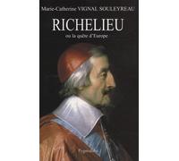 Richelieu ou la quête d'Europe