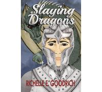 Richelle E Goodrich Slaying Dragons (Tascabile)