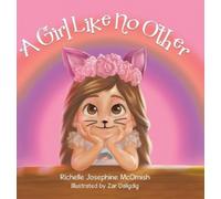 Richelle Josephine McOmish A Girl Like No Other (Copertina rigida)