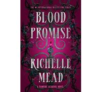 Richelle Mead Blood Promise (Tascabile) Vampire Academy