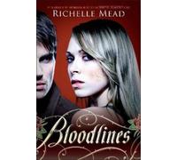 Richelle Mead Bloodlines (Tascabile) Bloodlines