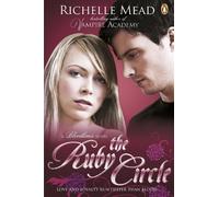Richelle Mead Bloodlines: The Ruby Circle (book 6) (Tascabile) Bloodlines