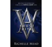 Richelle Mead Frostbite (Tascabile) Vampire Academy