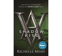 Richelle Mead Shadow Kiss (Tascabile) Vampire Academy
