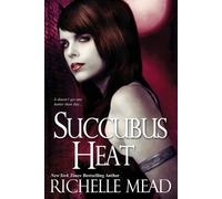 Richelle Mead Succubus Heat (Tascabile)