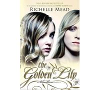 Richelle Mead The Golden Lily (Tascabile) Bloodlines