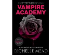 Richelle Mead Vampire Academy 10th Anniversary Edition (Tascabile)