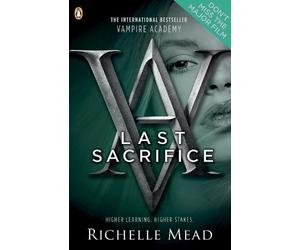 Richelle Mead Vampire Academy: Last Sacrifice (book 6) (Tascabile)