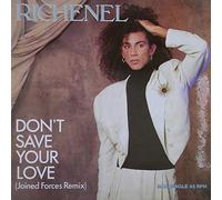 Richenel - Don't save your love (Joined Forces Remix, 7:15min., 1987) [Vinyl Single]