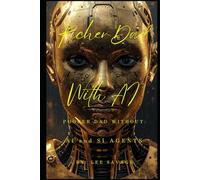 Richer Dad With AI, Poorer Dad Without: AI and SI Agents