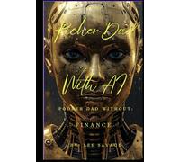 Richer Dad With AI, Poorer Dad Without: Finance