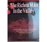 Richest Man in the Valley - Fun Fabulous Christmas Musical