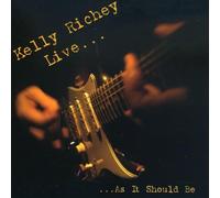 Richey, Kelly - Live As It Should Be (2 CD)