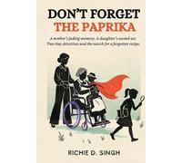 Richie D Singh Don't Forget The Paprika (Tascabile)