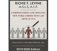 Richie F Levine Understanding and Applying New York State Correction (Tascabile)