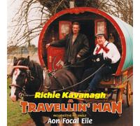 Richie Kavanagh - A Travellin' Man [Import]