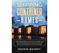 Richie Quincy Shipping Container Homes (Tascabile)