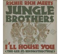 Richie Rich Meets Jungle Brothers - Jungle Brothers / I'Ll House You
