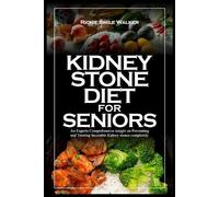 Richie Smile Walker Kidney Stone Diet for Seniors (Tascabile)