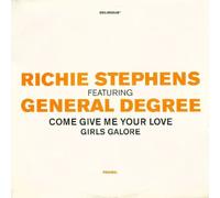 Richie Stevens Feat General Degree - Richie Stevens Feat General Degree - Come Give Me Your Love / Girls Galore - [12"]