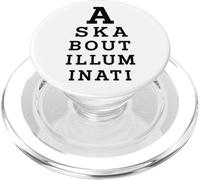 Richiesta informazioni su Teoria della cospirazione della parodia del test oculare degli Illuminati PopSockets PopGrip per MagSafe