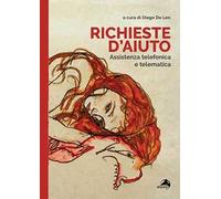 Richieste d'aiuto. Assistenza telefonica e telematica