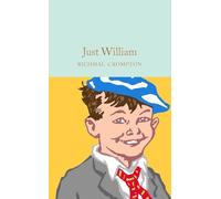 Richmal Crompton Just William (Copertina rigida) Macmillan Collector's Library