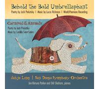 Richman/Saint-Saens - Behold The Bold Umbrellaphant, Carnival Of The Anim