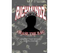 Richmindz Chase the Bag: Master Your Money Men's Journal