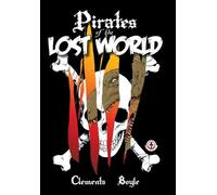 Richmond Clements Pirates of the Lost World (Tascabile)