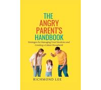 Richmond Lee The Angry Parent's Handbook (Tascabile)