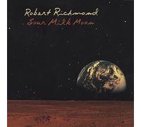 Richmond, Robert - Sour Milk Moon